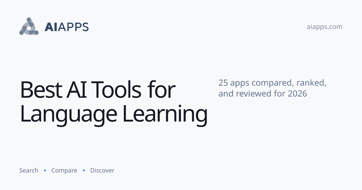 Best AI Tools for Language Learning (2026) — 25 Compared | AIapps