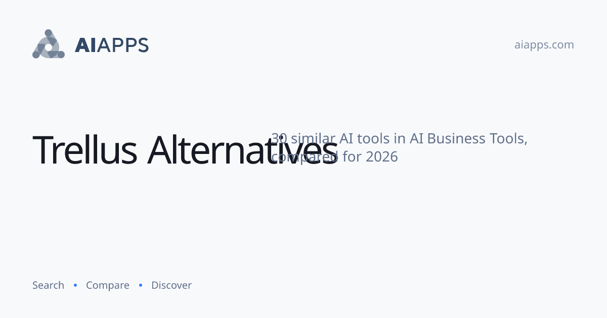 30 Best Trellus Alternatives (2026) — Compared | AIapps