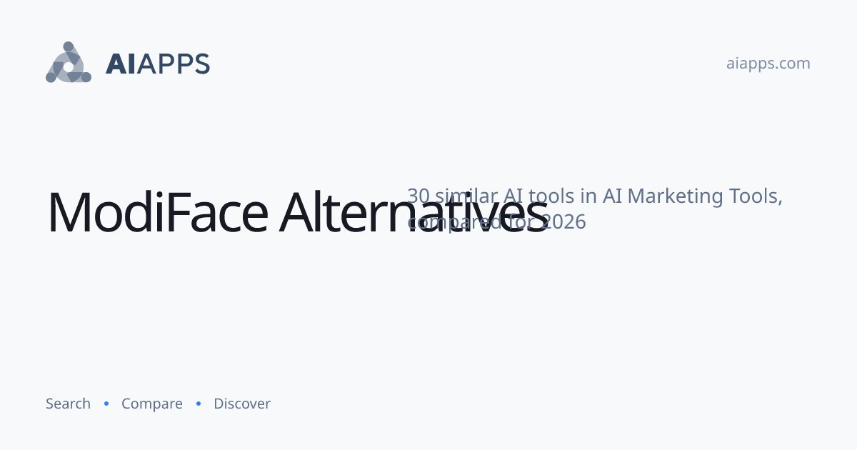 30 Best ModiFace Alternatives (2026) — Compared | AIapps