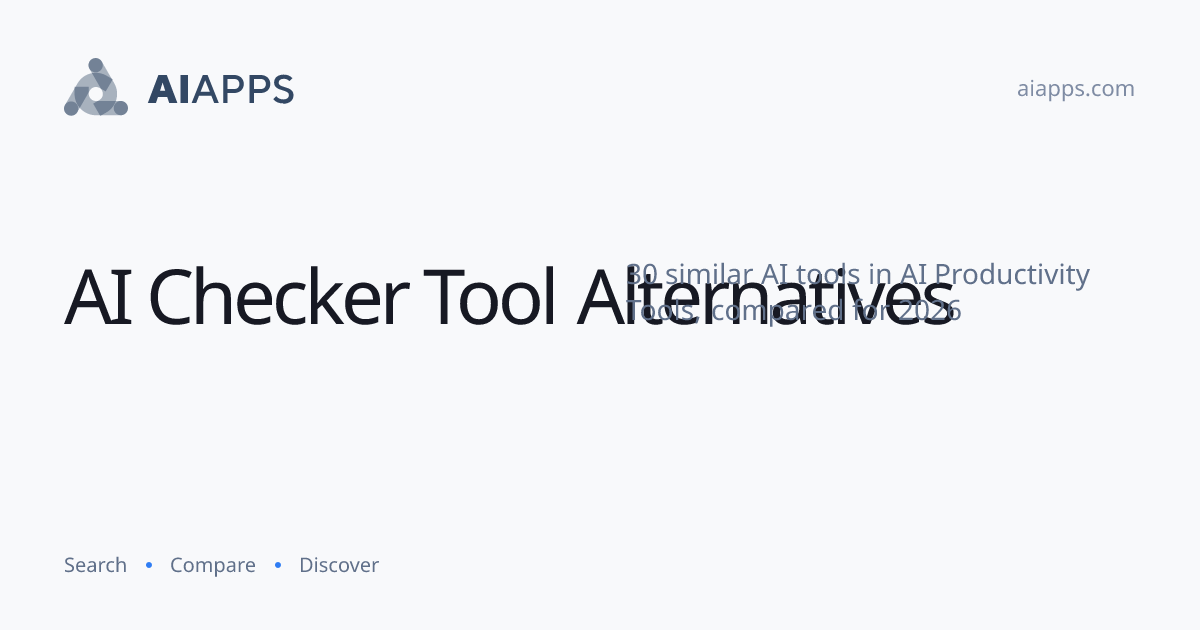 30 Best AI Checker Tool Alternatives (2026) — Compared | AIapps