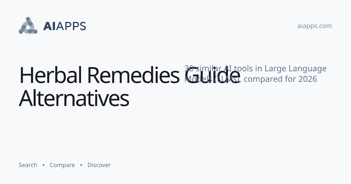 30 Best Herbal Remedies Guide Alternatives (2026) — Compared | AIapps